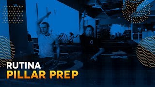 PILLAR PREP, let's warm up!