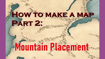 How to Make a Map Part 2: Mountain Placement