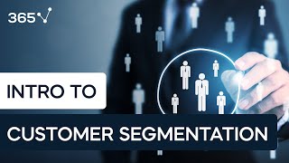 Introduction to Customer Segmentation | 365 Data Science Online Course