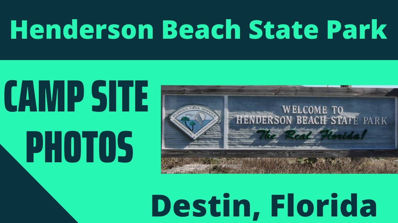 Henderson Beach State Park Camp Site Photos