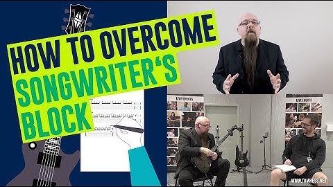 How To Overcome Writer’s Block For Songwriters