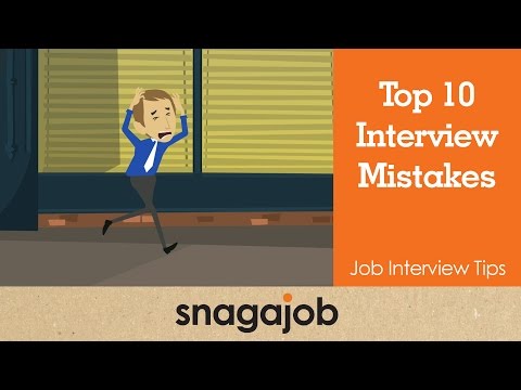 Job Interview Tips (Part 29): Top 10 Job Interview Mistakes