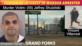 Person Of Interest In Grand Forks Murder Arrested, Now Villareal Arrested In Crookston