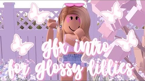 *GFX INTRO* for @Glossy Lillies || #fanart4glossy || aurlique