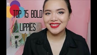 TOP 15 BOLD LIPPIES! (SWATCHES) | RaiTries (PH)