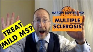 Multiple Sclerosis Vlog: Must we treat MS? What about Mild MS?