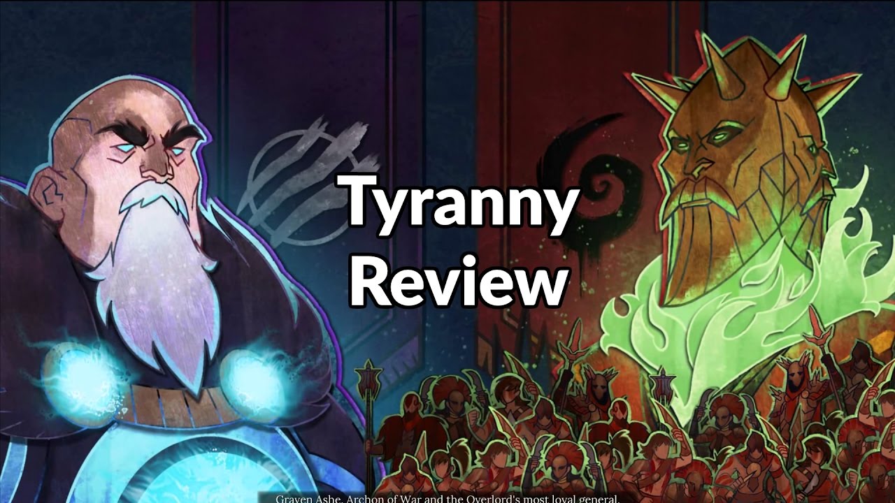 tyranny รีวิว  Update  Tyranny Review