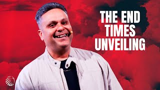 The End Times Unveiling