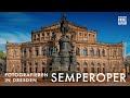 Fotografieren in Dresden: Semperoper