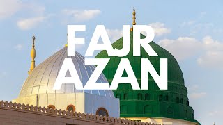 FAJR AZAN (The Call To Prayer) | Mishary Rashid Alafasy