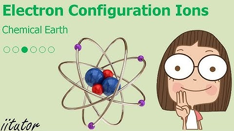 💯 √ Electron Configuration of Chlorine, Potassium and Hydrogen Ions | Chemical Earth