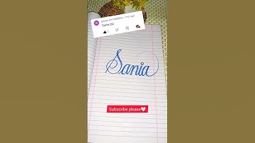 "Sania" #name #calligraphy #writing #style ✍️#nameart #english #shorts #art #learn #lettering