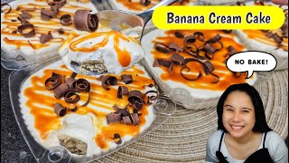 NO BAKE Banana Cream Cake! Gawing pang negosyo ang Banana Cake!