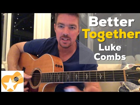 Better Together | Luke Combs | Beginner Guitar Lesson