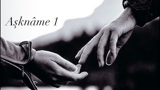 Aşknâme 1
