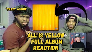 THEY DID THEY THING🔥🔥 | All Is Yellow Lyrical Lemonade Full Album Reaction