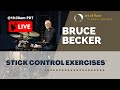 LiveStream - Bruce Becker talks "Stick Control Exercises"