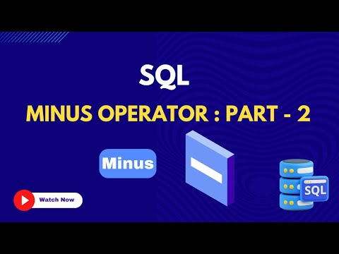 76. Minus Set Operator | Learn SQL from Scratch