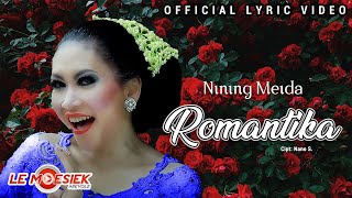 Nining Meida - Romantika ( Lyric Version)