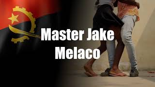 Master Jake - Melaco