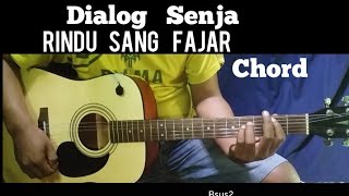 Chord Rindu Sang Fajar - Dialog Senja | kunci gitar