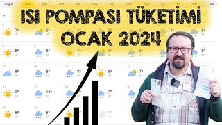 ısı pompası tüketimi ocak 2024