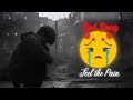 Feel the pain...|| SLOWED+REVERB || Bollywood songs || Hindi songs || Most Emotional Songs