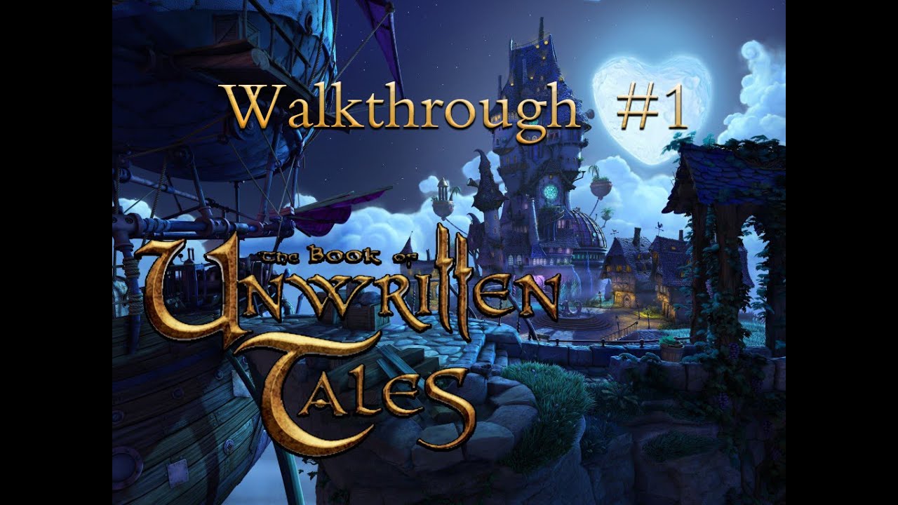The Book Of Unwritten Tales Walkthrough PART 1 YouTube the-book-of-unwritten-tales-walkthrough-part-1-youtube