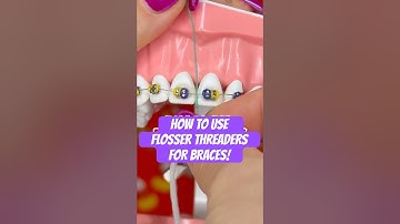 HOW TO USE FLOSS THREADERS FOR BRACES 🦷 #braces #howto #teeth