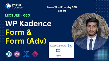 Kadence Form & Form Advanced Blocks | WordPress Tutorial for Beginners - Lec 6g