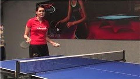Table Tennis : How to Hit a Ping Pong Ball