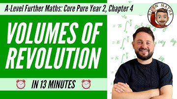 Omwentelingsvolumes (jaar 2) in 13 minuten • A-niveau verdere wiskunde, kern zuiver jaar 2, hoofd...