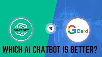 Google Bard vs ChatGPT: Which AI Chatbot is Better