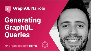 GraphQL Nairobi Meetup #1 - Julian Mayorga - Generating GraphQL Queries