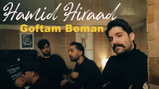 Hamid Hiraad - Goftam Beman I Teaser ( حمید هیراد - گفتم بمان )