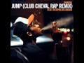 Rihanna - Jump (Club Cheval Rap Remix) FEAT. Theophilus London