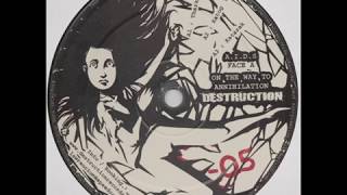 A.I.D.S. & Lawrencium - On The Way To Annihilation (Full EP)