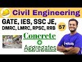 4:30 PM - Civil Engineering 2018 | Civil Engineering by Nikhil Sir | Concrete + Aggregates