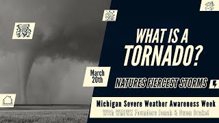 Tornadoes - 2024 Michigan Severe Weather Awareness Week - Day 4 (03/20/2024)