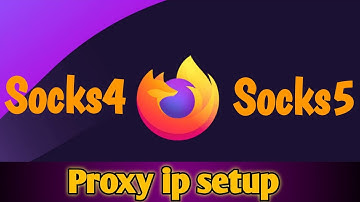 How to setup SOCKS5 proxy in firefox  and all browsers. bangla tutorials