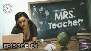 Mrs Teacher Season 1 Episode 1 🔥 | Hindi Web Series Full Episode