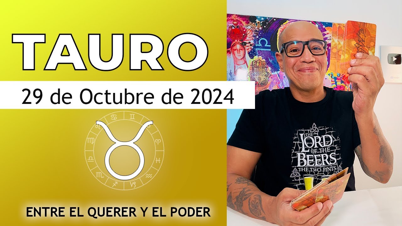 TAURO | Horóscopo de hoy 29 de Octubre 2024 - YouTube