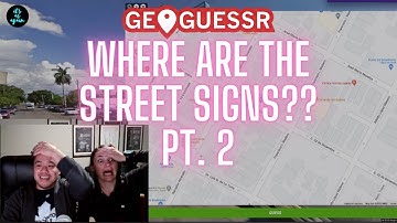 Where Are The Street Signs?? Part 2 - Let