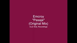 Emcroy - Pasaje (Original Mix) Resimi