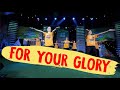 For your glory  kids worship music  compass bible church