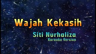 Wajah Kekasih Siti Nurhaliza Karaoke Version