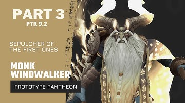 9.2 PTR - Heroic Prototype Pantheon, Sepulcher of the First Ones Raid Testing - Third Part