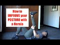 IMPROVE your POSTURE with an inguinal HERNIA