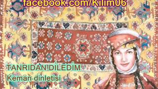 Tanrıdan diledim - Keman dinletisi - facebook.com/Kilim06 Resimi