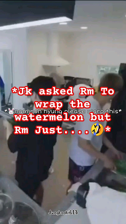 Jk Asked Rm To Wrap The Watermelon🍉But Rm Just....🤣 #shortsfeed #Namkook #trending